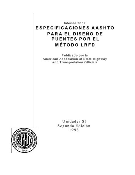 Especificaciones Aashto Para El Diseno De Puentes Por El Metodo Lrfd