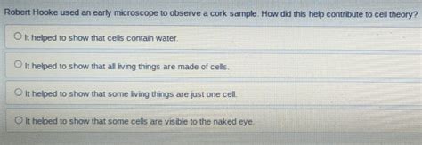 Solved Robert Hooke Used An Early Microscope To Observe A Cork Sample