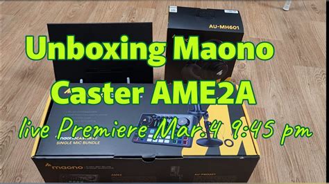 Unboxing Maono Caster Ame A And Dest Setting For Live Streaming Youtube