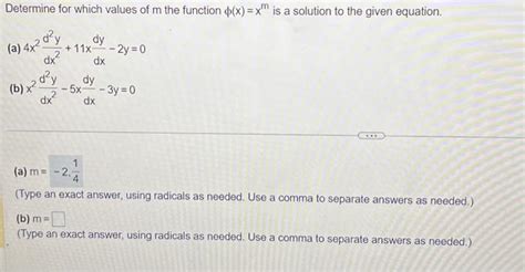 Solved Determine For Which Values Of M The Function ϕ X Xm