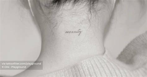 Serenity Lettering Tattoo Placed On The Back Of The