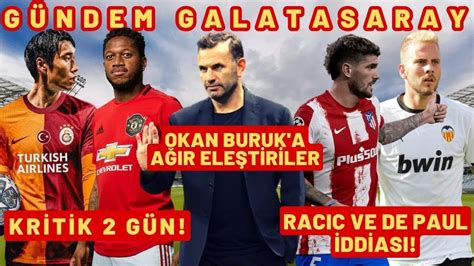 Galatasaray Da Okan Buruk A A Ir Ele T R Fred Ve Kamada Transfer Nde