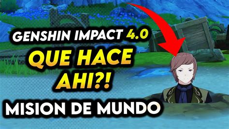 La Boca Hecha Agua Genshin Impact 4 0 Mision De Mundo YouTube