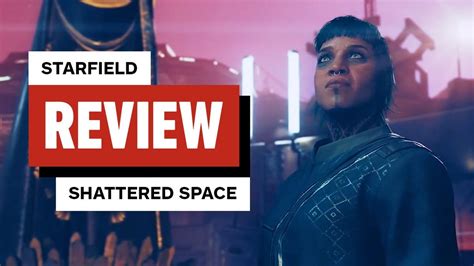 Starfield: Shattered Space Video Review