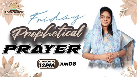 Friday Fasting Prayer Prophetical Live Ps Divya David Th Dec