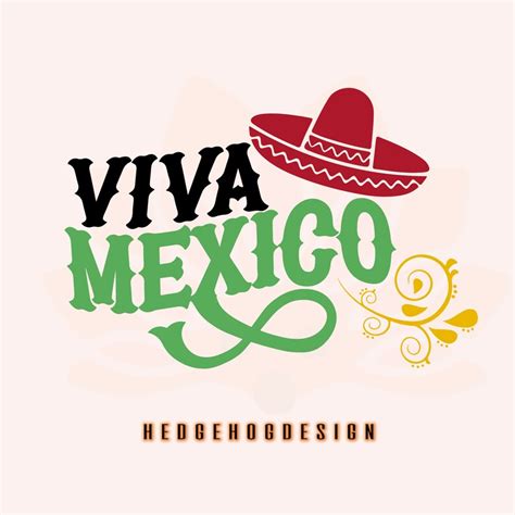 Mexico Svg Viva Mexico Mexican Shirt Svg Mexican Inspired Etsy