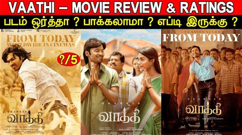 Vaathi Movie Review Ratings Padam Worth Ah YouTube