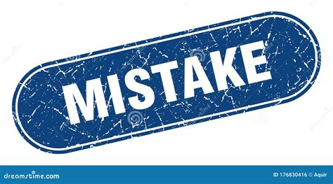 Mistake Sign Mistake Grunge Stamp Stock Vector Illustration Of