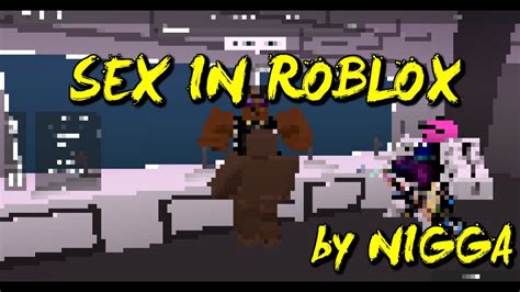 Sex In Roblox Youtube