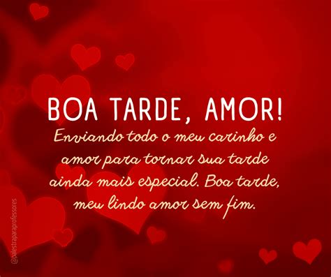 Boa tarde amor Mensagens românticas amor e carinho