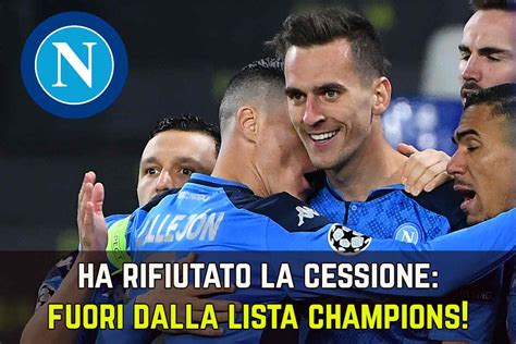 Calciomercato Napoli Ha Rifiutato La Cessione Fuori Dalla Lista Champions