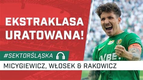 Ekstraklasa Uratowana Podcast Sektor L Ska Odc Youtube