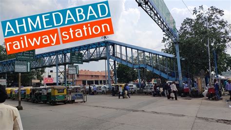 Ahmedabad Junction Ahmedabad Railway Station Kalupur Railway