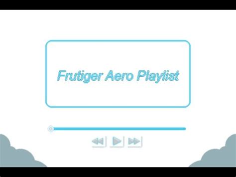 Frutiger Aero Playlist Youtube