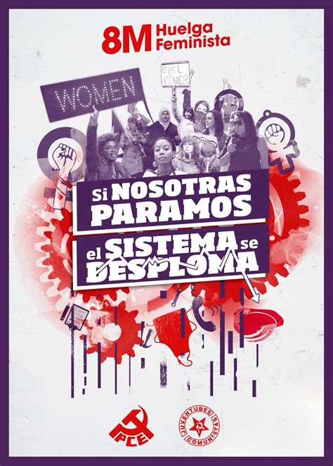 Feminismo M Huelga Feminista Si Nosotras Paramos El Sistema Se