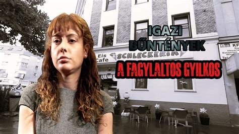 Estibaliz Carranza A Fagylaltos Gyilkos Youtube