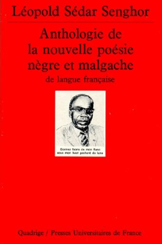 Anthologie De La Nouvelle Poésie Nègre Et Jean Paul Sartre Léopold