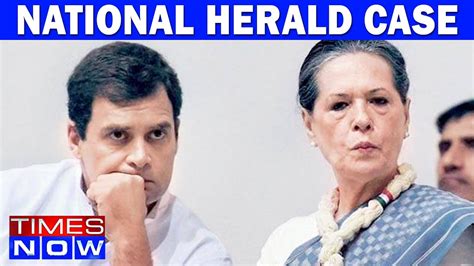 Setback For Rahul And Sonia Gandhi In National Herald Case Youtube