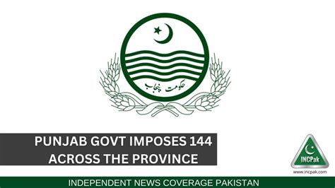 Punjab Imposes Section 144 Across Province Incpak