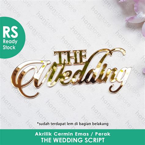 Jual Rs X Cm The Wedding Script Akrilik Emas Perak Mahar