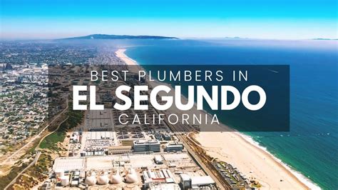 Best Plumbers In El Segundo California Youtube