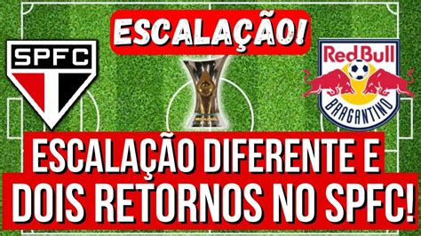 SAIU ESCALAÇÃO DIFERENTE SÃO PAULO TEM DOIS RETORNOS CONFIRMADOS PARA