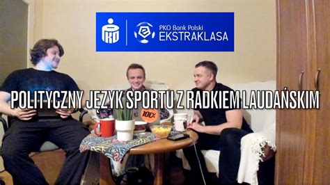 Ekstraklasa Najciekawsze transfery Kto spadnie Kto mistrzem Gość