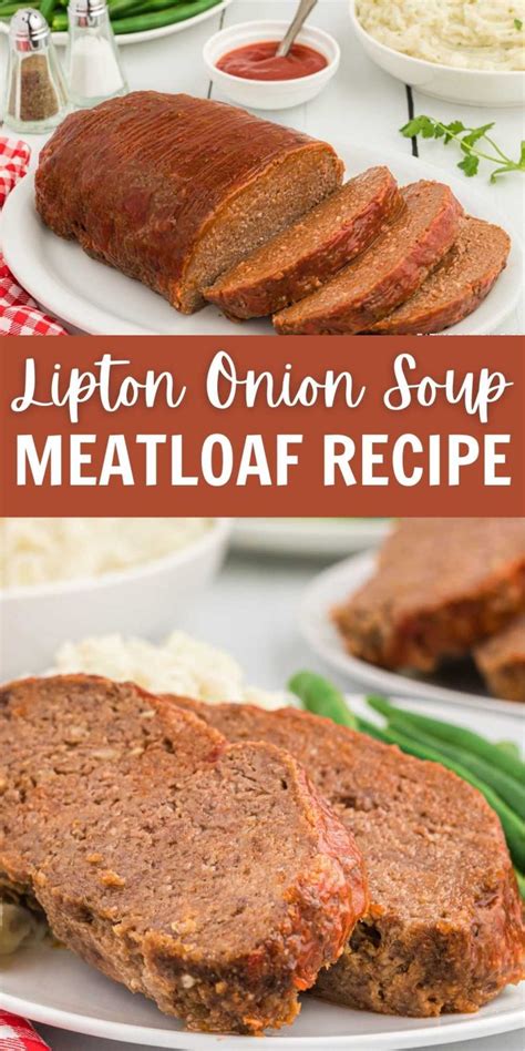 Lipton Onion Soup Meatloaf Recipe Eating On A Dime