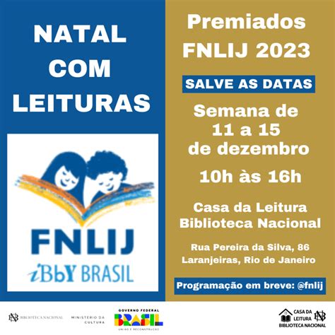 Natal Leituras Dos Premiados Fnlij Casa Da Leitura Biblioteca