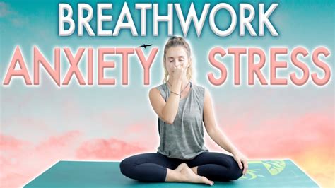 Breathwork For Anxiety And Stress Relief Youtube