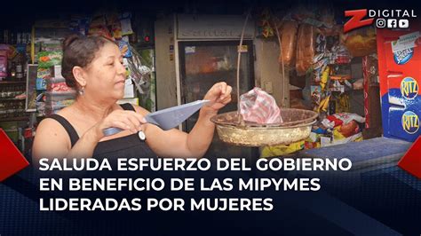 Saluda Esfuerzo Del Gobierno En Beneficio De Las Mipymes Lideradas Por