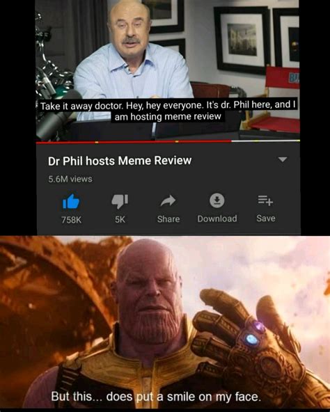 Finally Dr Phil Hosted Meme Review R Pewdiepiesubmissions