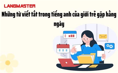 CÁc TỪ ViẾt TẮt ThÔng DỤng Trong TiẾng Anh