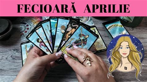 Fecioar Tarot Aprilie El Trebuie S Fac Primul Pas Youtube