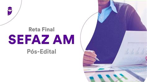 Reta Final SEFAZ AM Pós Edital Análise das Demonstrações Contábeis