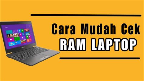 Cara Mudah Mengecek RAM Laptop YouTube