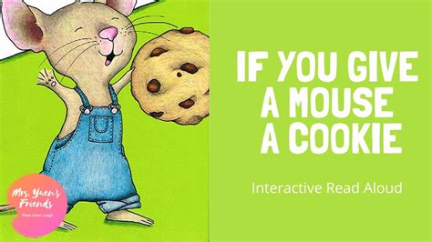 If You Give A Mouse A Cookie Interactive Read Aloud Story Time