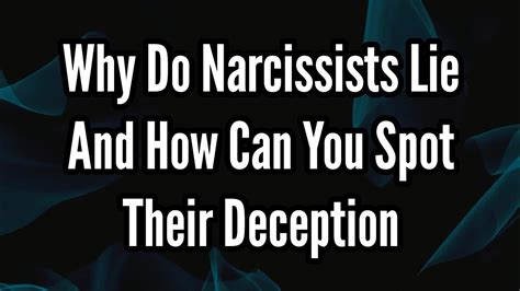 Why Do Narcissists Lie And How Can You Spot Their Deception Youtube