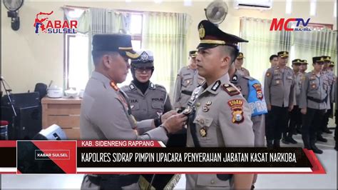 KAPOLRES SIDRAP PIMPIN UPACARA PENYERAHAN JABATAN KASAT NARKOBA YouTube