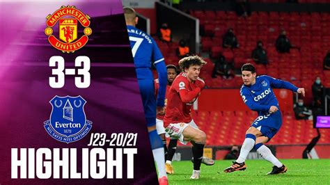 Highlights And Goals Manchester United Vs Everton 3 3 Telemundo