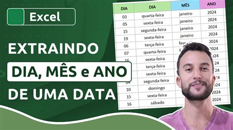 Como Extrair Dia M S E Ano De Uma Data No Excel