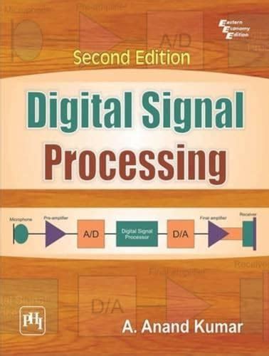 Digital Signal Processing Abebooks Anand Kumar