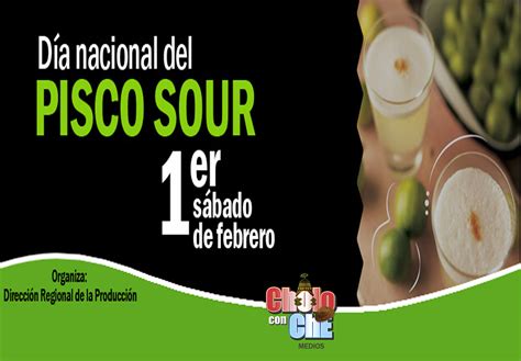 Compatriotas Feliz D A Del Pisco Sour Salud Choloconche