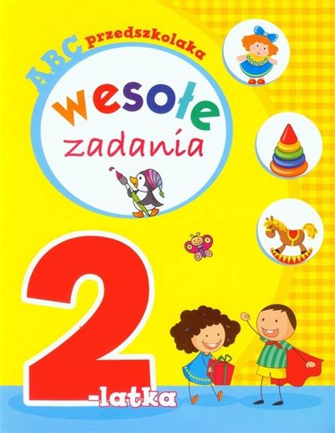 ABC przedszkolaka Wesołe zadania 2 latka Opracowanie zbiorowe