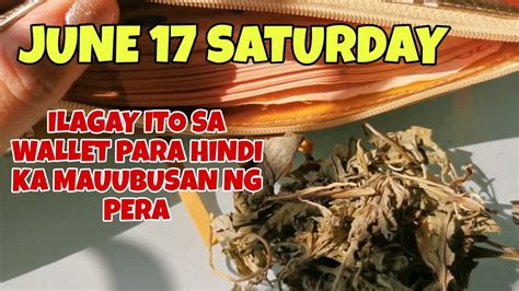 June Saturday Ilagay Ito Sa Wallet Para Hindi Ka Mauubusan Ng Pera