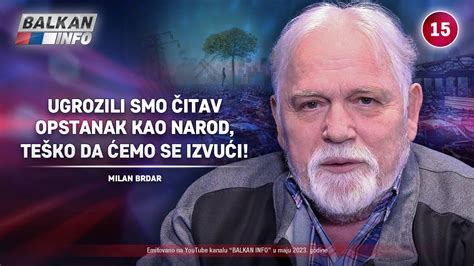 INTERVJU Milan Brdar Ugrozili smo čitav opstanak kao narod teško da