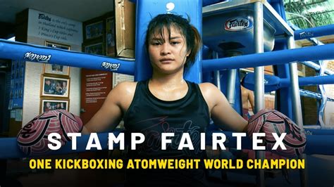 2018 One World Champions Stamp Fairtex Youtube