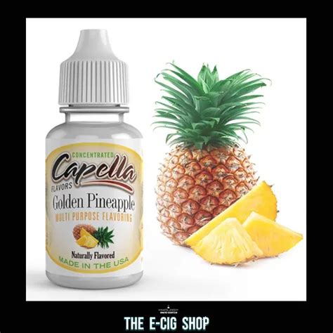 Capella Golden Pineapple Flavor Drops Concentrates The E Cig Shop