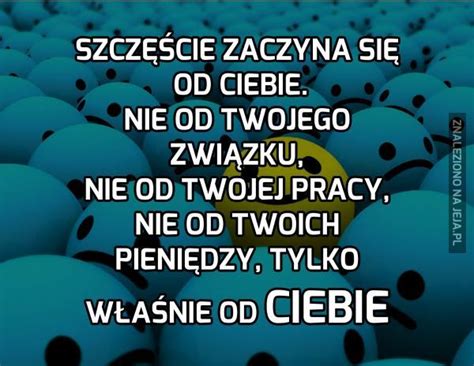 Szczęście zaczyna się od Ciebie Jeja pl