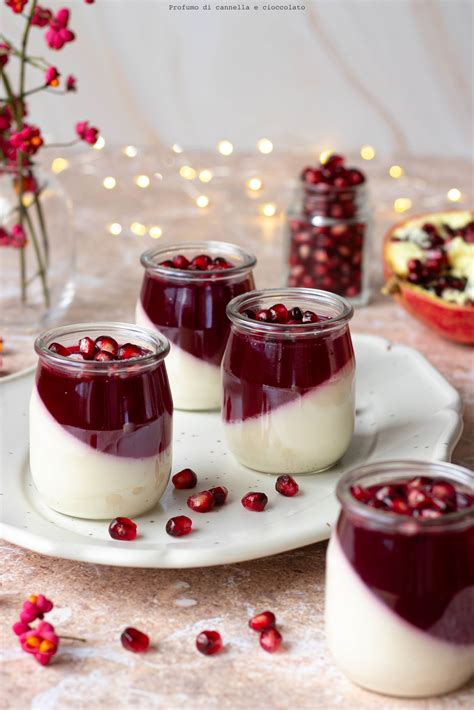 Panna Cotta Alla Vaniglia Con Gelatina Al Melograno Profumo Di